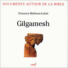 Documents autour de la Bible: Gilgamesh